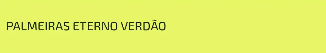 PALMEIRAS ETERNO VERDÃO